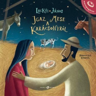 Igaz mese a karácsonyról – kicsiknek és nagyoknak