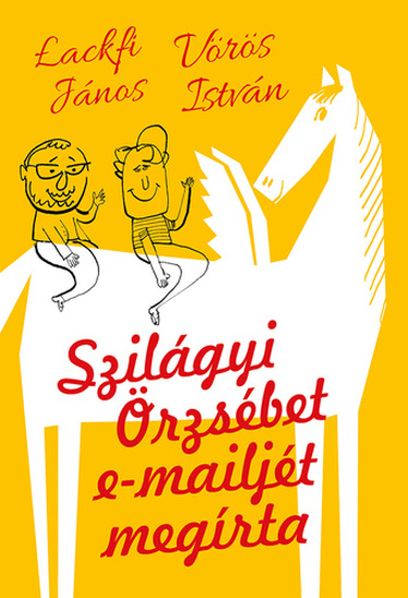 Szilágyi Örzsébet e-mailjét megírta – klasszikus magyar versek átiratai Vörös Istvánnal